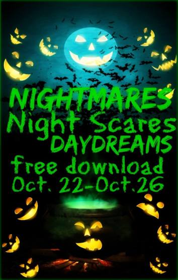 Nightmares, Night Scares, Daydreams by Lori Jenessa Nelson
